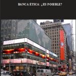 Dossier «Banca ética: ¿Es posible?»